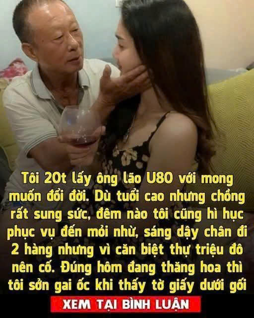 Cô gái 23 tuổi cưới cụ ông 80 tuổi khiến bố mẹ “khóc như mưa” – Blog